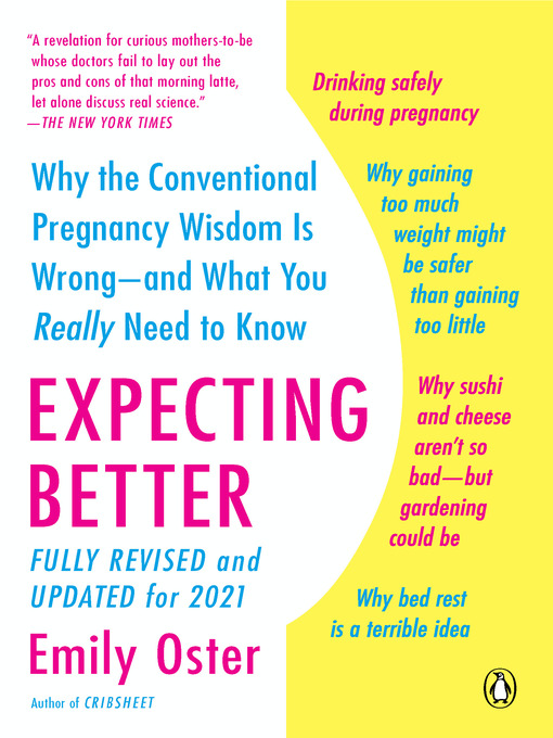 Title details for Expecting Better by Emily Oster - Available